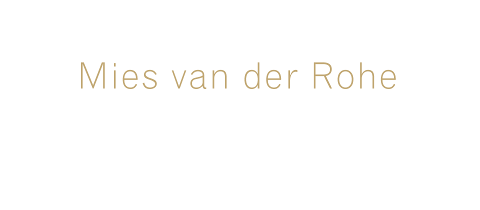 Mies van der Rohe